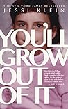 You'll Grow Out o...