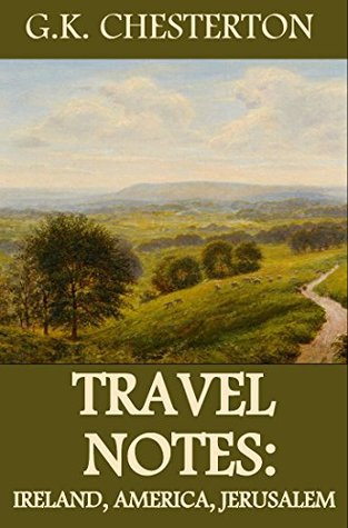 Travel Notes - Ireland, America, Jerusalem