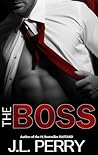 The Boss by J.L. Perry The Boss by J.L. Perry