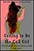 Getting to Be the Call Girl: Five Explicit Erotica Stories with Call Girls