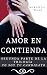 Amor en contienda (Yo soy t...