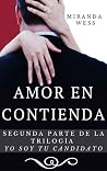 Amor en contienda (Yo soy tu candidato #2)
