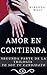 Amor en contienda (Yo soy tu candidato #2)