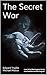 The Secret War