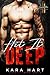 Hit It Deep (Luciotti Crime Family #2)