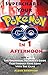 Supercharge Your Pokémon Go In 1 Afternoon by Alexis Atkinson