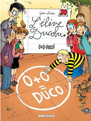 0+0=Duco! (L'élève Ducobu #20)
