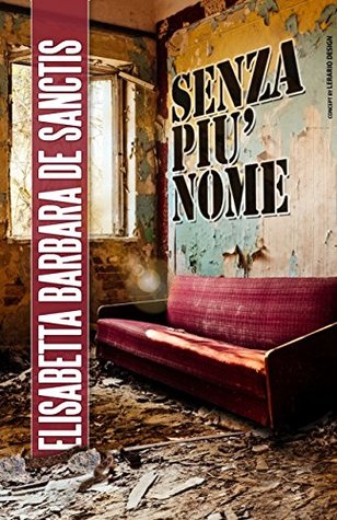 Senza più nome (Kindle Edition)