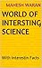 World Of Intersting Science: With Interestin Facts