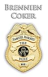 The Fuzz: Pavlov's Dog (The Fuzz: Samuel Barnes Book 1) The Fuzz: Pavlov's Dog (The Fuzz: Samuel Barnes Book 1)