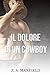 Il dolore di un cowboy  (The Cowboys, #2)