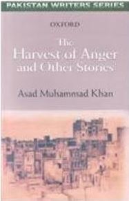 The Harvest of Anger and Other Stories (Pakistan Writers Series)