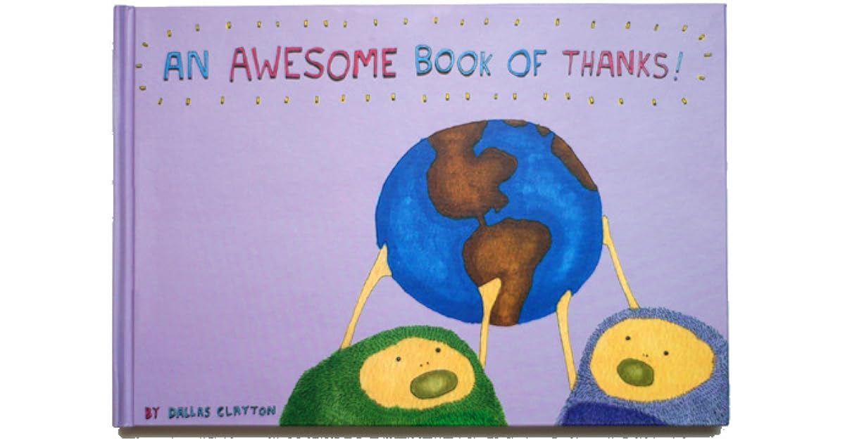 An Awesome Book of Thanks by Dallas Clayton