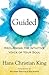 Guided: Reclaiming the Intuitive Voice of Your Soul
