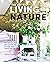 The Art of Living with Natu...