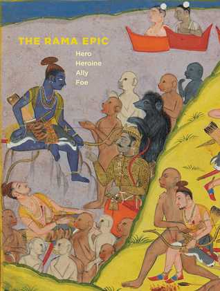 The Rama Epic: Hero, Heroine, Ally, Foe (Hardcover)