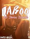 TABOO: 30 EROTICA STORIES SEX BOOKS BUNDLE -- Dirty Little Family Secrets House Romance Novella Collection