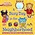 A Busy Day in the Neighborhood by Cala Spinner