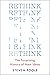 Rethink: The Surprising His...