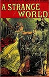 A Strange World