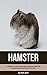 Hamster: A Children Pictures Book About Hamster With Fun Hamster Facts and Photos For Kids