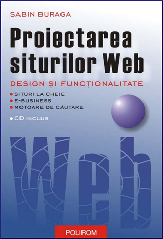 Proiectarea siturilor Web: design și funcționalitate