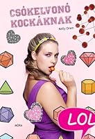 Csókelvonó ​kockáknak (Szívzűrterápia strébereknek, #2)