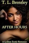 After Hours (A Lesbian Erotic Romance)