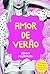 Amor de Verão (Ladybirds, #3)