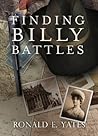 Book cover for Finding Billy Battles: Book 1 in the Finding Billy Battles Trilogy