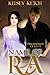 Name of Ra (Descendants of Isis #3) by Kelsey Ketch