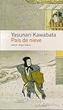 País de nieve by Yasunari Kawabata