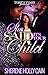 She Said It's Your Child by Sherene Holly Cain