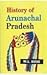 History of Arunachal Pradesh