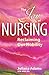 The Joy of Nursing: Reclaiming Our Nobility