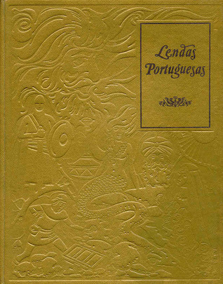 Lendas Portuguesas, Vol. I (Lendas Nortenhas)