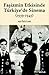Faşizmin Etkisinde Türkiye'de Sinema (1939 - 1945)