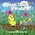 Bean Takes a Walk (Bean in the Garden #1)