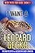 I Want A Leopard Gecko (Best Pets For Kids Book 1)