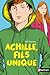 Achille, fils unique