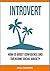 Introvert: How to Boost Confidence and Overcome Social Anxiety