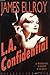 L.A. Confidential by James Ellroy