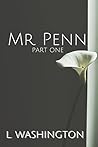 Mr. Penn by L. Washington