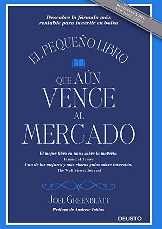 Portada de El pequeño libro que aún vence al mercado, de Joel Greenblatt