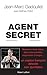 Agent secret (French Edition)