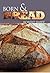 Born and Bread