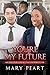 You're My Future (Sophia An...