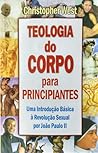 Teologia do Corpo...