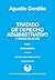 Tratado de Derecho Administrativo y Obras Selectas (Tomo 1)