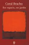 Ese espacio, ese jardín